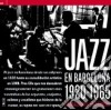 Jazz En Barcelona 1920-1965 / Various cd