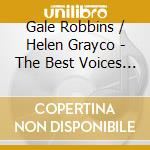 Gale Robbins / Helen Grayco - The Best Voices Time Forgot (2 Lp In 1 Cd) cd