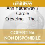 Ann Hathaway / Carole Creveling - The Intimate Ann/Here Comes cd