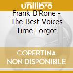 Frank D'Rone - The Best Voices Time Forgot cd
