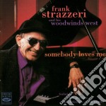 Frank Strazzeri & His Woodwinds West - Somebody Loves Me