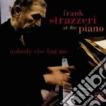 Frank Strazzeri - Nobody Else But Me cd
