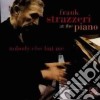 Frank Strazzeri - Nobody Else But Me cd