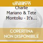 Charlie Mariano & Tete Montoliu - It's Standard Time Vol.2 cd