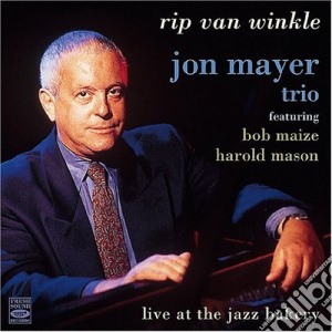 Jon Mayer Trio - Rip Van Winkle cd musicale di JON MAYER TRIO