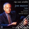 Jon Mayer Trio - Rip Van Winkle cd