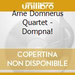 Arne Domnerus Quartet - Dompna! cd