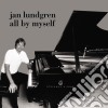 Jan Lundgren - All By Myself cd