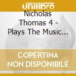 Nicholas Thomas 4 - Plays The Music Of Hank Jones cd