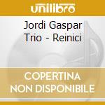 Jordi Gaspar Trio - Reinici cd