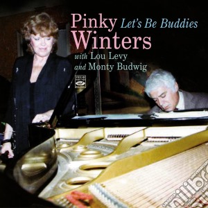 Pinky Winters - Let's Be Buddies cd musicale di Pinky Winters
