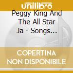 Peggy King And The All Star Ja - Songs A La King cd musicale di Peggy King And The All Star Ja