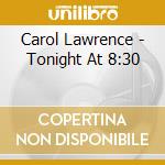Carol Lawrence - Tonight At 8:30 cd