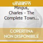 Mingus, Charles - The Complete Town Hall Co cd