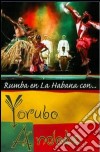 (Music Dvd) Andabo Yoruba - Rumba En La Habana Con... cd