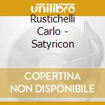 Rustichelli Carlo - Satyricon cd