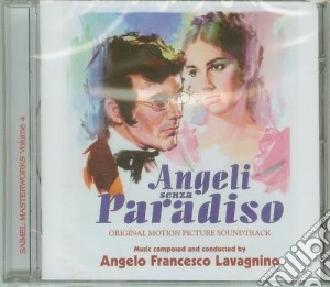 Angelo Francesco Lavagnino - Angeli Senza Paradiso cd musicale di Angelo Francesco Lavagnino