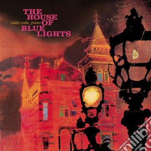 (LP Vinile) Eddie Costa - The House Of Blue Lights lp vinile di Eddie Costa