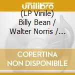 (LP Vinile) Billy Bean / Walter Norris / Hal Gaylor - The Trio lp vinile di Billy Bean / Walter Norris / Hal Gaylor