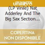 (LP Vinile) Nat Adderley And The Big Sax Section - That'S Right (180gr)