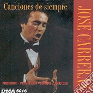 Jose' Carreras - Canciones De Siempre cd musicale di Jose' Carreras
