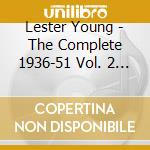 Lester Young - The Complete 1936-51 Vol. 2 Small Group (4 Cd) cd