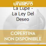 La Lupe - La Ley Del Deseo cd