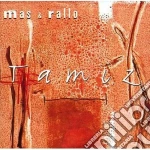 Mas & Rallo - Tamiz cd