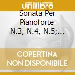 Sonata Per Pianoforte N.3, N.4, N.5; L'a cd musicale di Isaac Albeniz