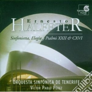 Ernesto Halffter - Sinfonietta, Elegia, Salmi XXII E CxvII cd musicale
