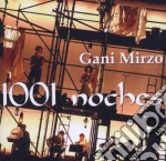 Gani Mirzo - 1001 Noches