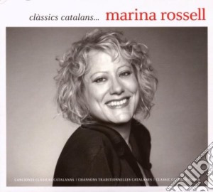 Rossell Marina - Classics Catalans (2 Cd) cd musicale di Marina Rossell