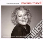 Rossell Marina - Classics Catalans (2 Cd) cd