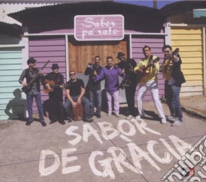 Sabór De Grácia - Sabór Pa' Rato cd musicale di SabÃ“r de grÃcia