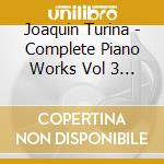 Joaquin Turina - Complete Piano Works Vol 3 - Danzas cd