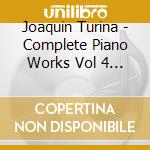 Joaquin Turina - Complete Piano Works Vol 4 - Cuentos - Antonio Soria cd