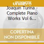 Joaquin Turina - Complete Piano Works Vol 6 - Sevilla cd