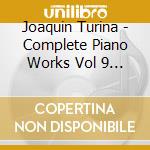 Joaquin Turina - Complete Piano Works Vol 9 - Sonatas cd