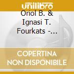 Oriol B. & Ignasi T. Fourkats - Miaou! Remastered Cd cd