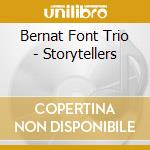 Bernat Font Trio - Storytellers cd musicale di Bernat Font Trio