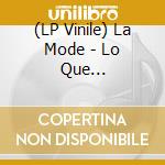(LP Vinile) La Mode - Lo Que Faltaba/180 Gr Gatefold Sleeve lp vinile