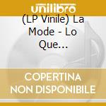 (LP Vinile) La Mode - Lo Que Faltaba/180 Gr Gatefold Sleeve vinile