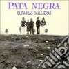 Pata Negra - Guitarras Callejeras cd