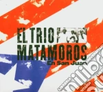 Trio Matamoros - En San Juan cd