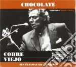 Chocolate - Cobre Viejo cd