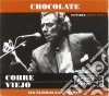 Chocolate - Cobre Viejo cd