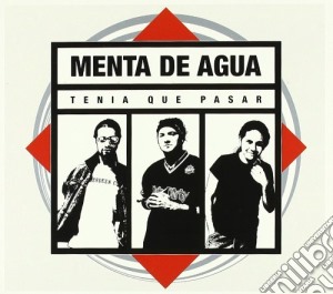 Agua De Menta - Tenia Que Pasar cd musicale di Agua De Menta