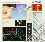 Mode (La) - El Eterno Femenino cd