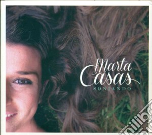 Marta Casas - Soniando cd musicale di Marta Casas