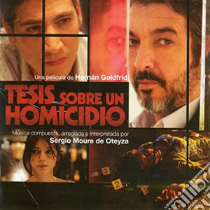 Moure, Sergio - Tesis Sobre Un Homicidio / O.S.T. cd musicale di Moure, Sergio